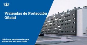 Viviendas De Protecci N Oficial Guia Para Solicitar Una Vpo