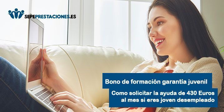 Como solicitar El bono de formación garantía juvenil en 2026